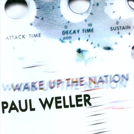Wake Up The Nation - Paul Weller