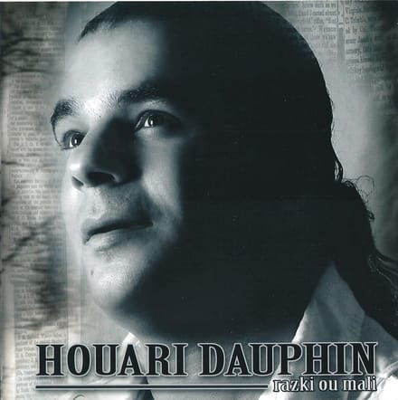 Houari Dauphin - Razki Ou Mali (CD)