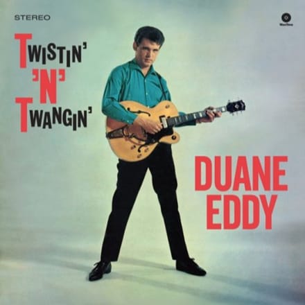 Twistin' N' Twangin' - Duane Eddy