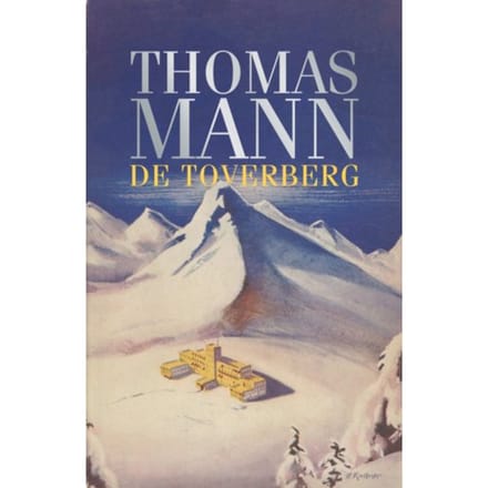 De Toverberg - Thomas Mann
