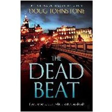 The Dead Beat - Doug Johnstone