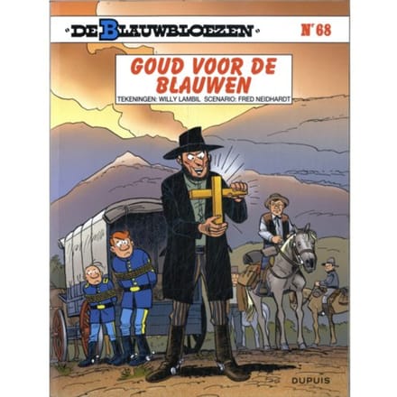 Goud Voor De Blauwen - Blauwbloezen, De - Frédéric Neidhardt