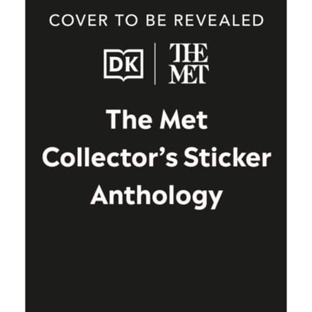 The Met Collector's Sticker Anthology - Dk The Met - DK