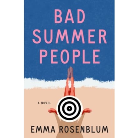 Bad Summer People - Rosenblum, Emma