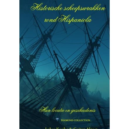 Historische Scheepswrakken Rond Hispaniola - Gaëtan Algoet