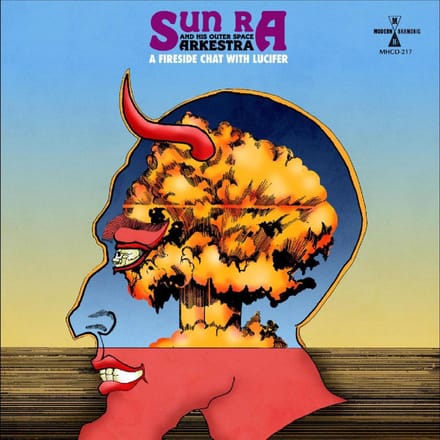 A Fireside Chat With Lucifer - Sun Ra