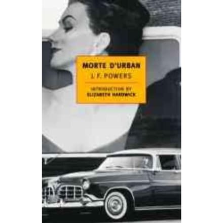Morte D'Urban - Powers, J.F.