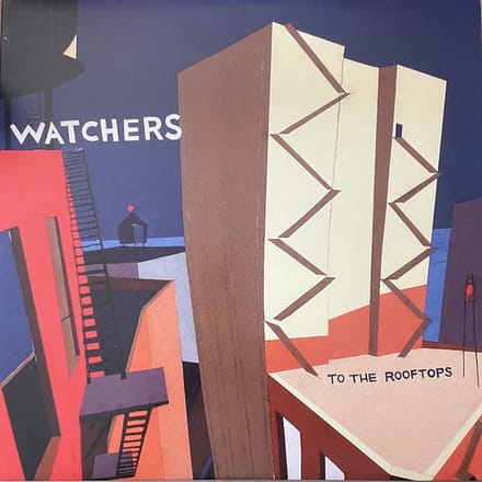 Watchers - To The Rooftops (CD)