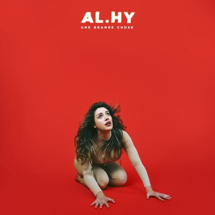 Al.Hy - Une Grande Chose (CD)