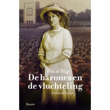 De Barones En De Vluchteling - Wim de Wagt