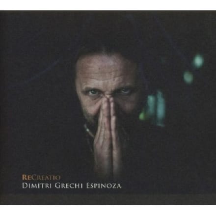 Dimitri Grechi Espinoza - ReCreatio (CD)