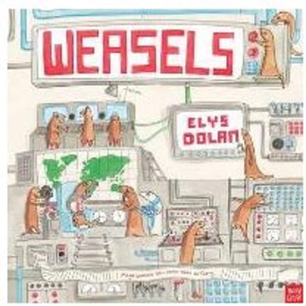 Weasels - Elys Dolan