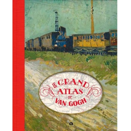 Le Grand Atlas De Van Gogh - Nienke Denekamp