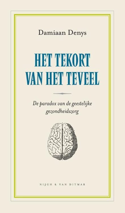 Het Tekort Van Het Teveel - Damiaan Denys