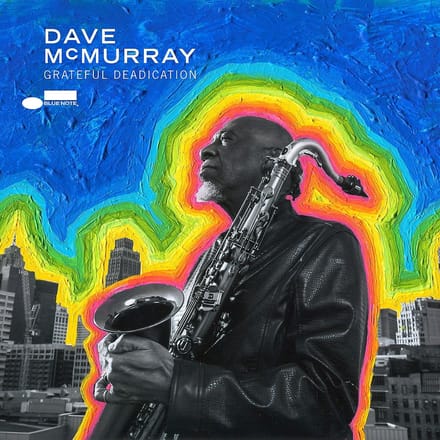 David McMurray - Grateful Deadication (CD)