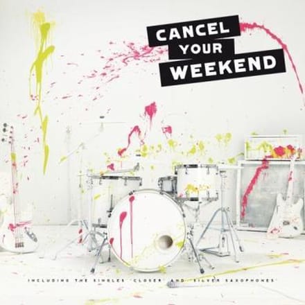 Cancel Your Weekend - Cancel Your Weekend (CD)