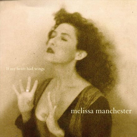 Melissa Manchester - If My Heart Had Wings (CD)