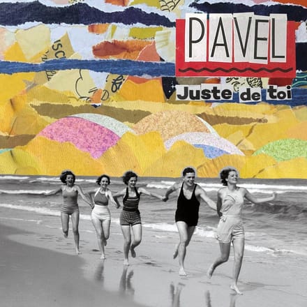 Pavel - Juste De Toi (CD)