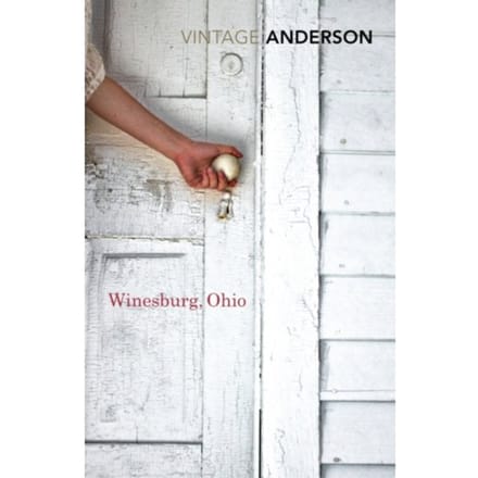 Winesburg, Ohio - Sherwood Anderson