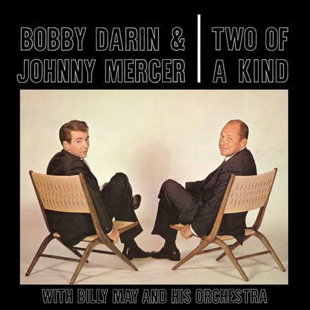 Two Of A Kind - Bobby Darin & Johnny Mercer