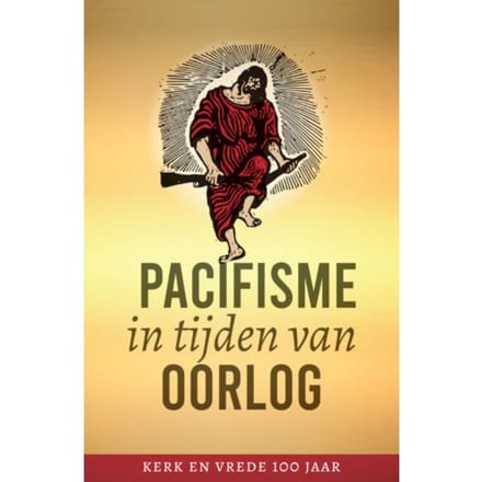 Pacifisme In Tijden Van Oorlog