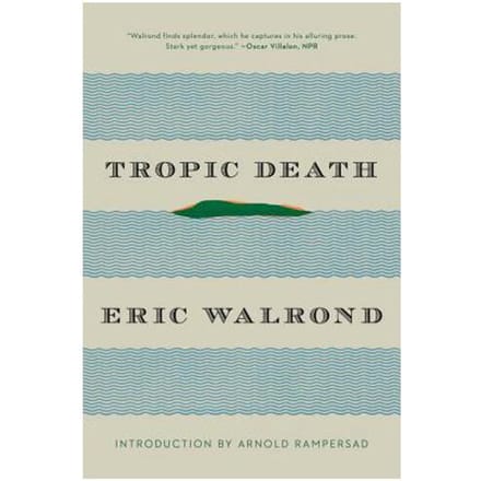 Tropic Death - Eric Walrond