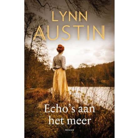 Echo's Aan Het Meer - Lynn Austin