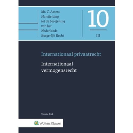 Internationaal Vermogensrecht - Asser-Serie - C. Assers
