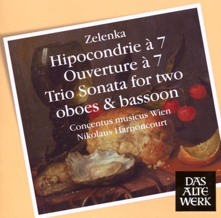 Zelenka: Hypochondrie / Overture / Trio Sonata