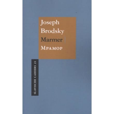 Marmer - Slavische Cahiers - Joseph Brodsky