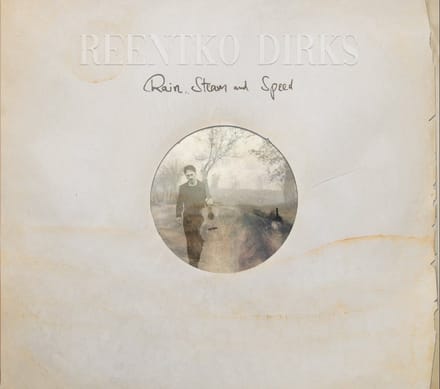 Reentko Dirks - Rain, Steam And Speed (CD)