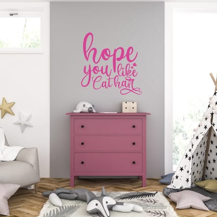 Muursticker - Hope You Like Cat Hair - 40,6 x 41,3 - Roze