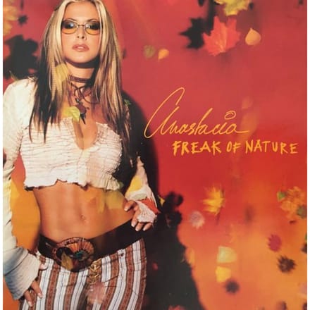 Freak Of Nature - Anastacia Lyn Newkirk