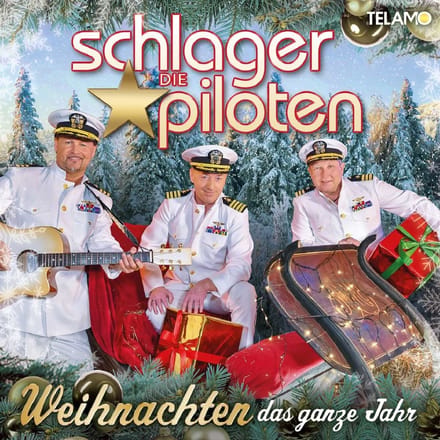 Die Schlagerpiloten - Weihnachten Das Ganze Jahr