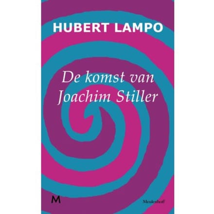 De Komst Van Joachim Stiller - Vlaamse Reuzen - Hubert Lampo