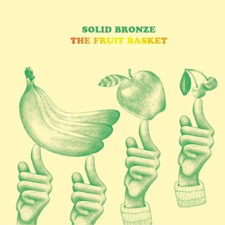 Solid Bronze - The Fruit Basket (CD | LP) (Limited Edition)