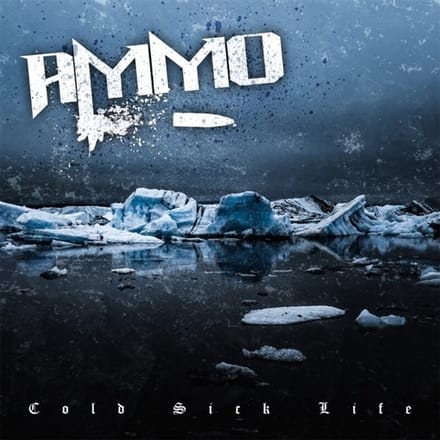Ammo - Cold Sick Life (CD)