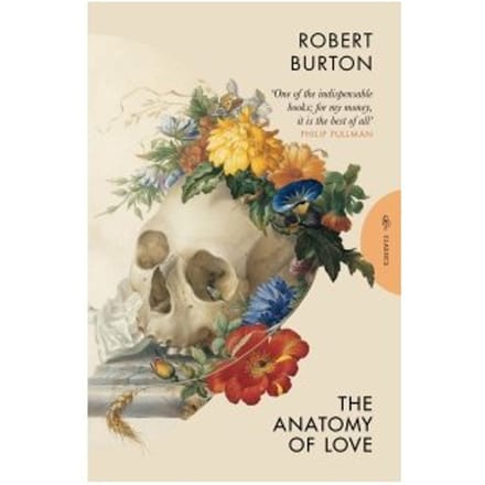 The Anatomy Of Love - Pushkin Press Classics - Robert Burton