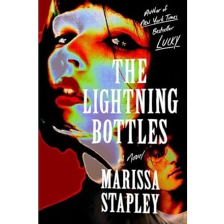 The Lightning Bottles - Marissa Stapley
