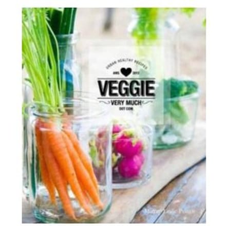Veggie very much : urban healthy recipes - Mirjam Leslie-Pringle