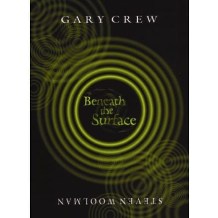 Beneath The Surface - Gary Crew