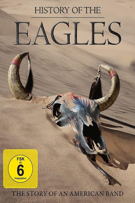 The Eagles - History Of The Eagles