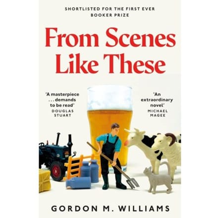 From Scenes Like These - Gordon M. Williams