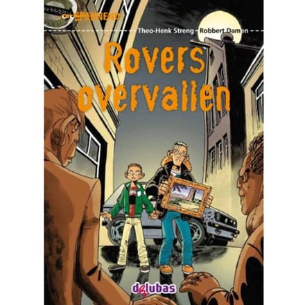 Rovers Overvallen - Spannend - Theo-Henk Streng