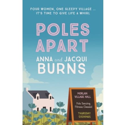 Poles Apart - Anna Burns