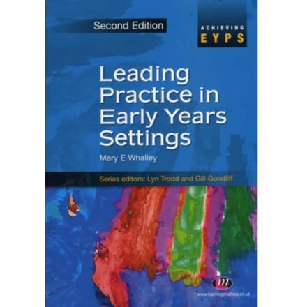 Leading Practice In Early Years Settings - Whalley