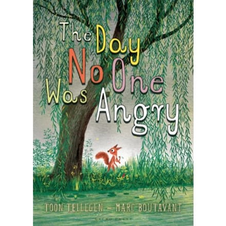 The Day No One Was Angry - Toon Tellegen