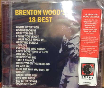 Brenton Wood - Brenton Wood's 18 Best (CD)