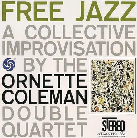 Free Jazz - Ornette Coleman
