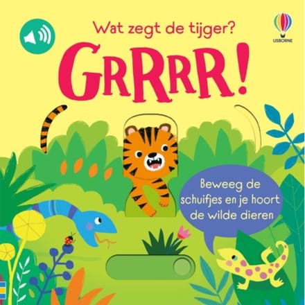 Wat Zegt De Tijger? Grrrr! - Usborne Schuif En Luister
